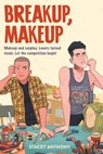 Breakup, Makeup - Stacey Anthony - 9780762481651
