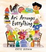 Ari Arranges Everything - Katie Vernon - 9780762481750
