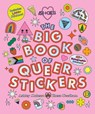 The Big Book of Queer Stickers - Ashley Molesso ; Chess Needham - 9780762484409