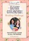 Gilmore Girls: The Rory Gilmore Reading Challenge - Erika Berlin - 9780762486649