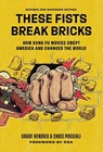 These Fists Break Bricks (Revised and Expanded Edition) - Chris Poggiali ; Grady Hendrix - 9780762489480