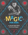 Everyday Magic for Kids - Justin Flom - 9780762492602
