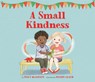 A Small Kindness - Stacy McAnulty - 9780762495221