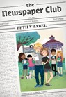 The Newspaper Club - Beth Vrabel - 9780762496877