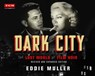 Dark City - Eddie Muller - 9780762498963