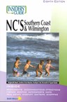 Insiders' Guide NC's Southern Coast & Wilmington - Samantha Owen Fey ; Deborah Ellis Daniel - 9780762721887