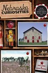 Nebraska Curiosities - Rick Yoder ; David Harding - 9780762746835