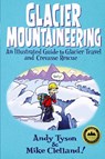 Glacier Mountaineering - Andy Tyson - 9780762748624