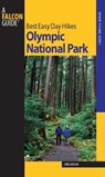 Best Easy Day Hikes Olympic National Park - Erik Molvar - 9780762753857