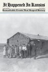 It Happened in Kansas - Sarah Smarsh - 9780762758623
