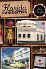 Florida Curiosities - David Grimes ; Tom Becnel - 9780762759897