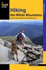 Hiking the White Mountains - Lisa Ballard ; James Buchanan - 9780762763054