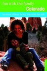 Fun with the Family Colorado - Doris Kennedy - 9780762763337
