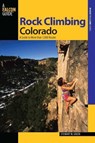 Rock Climbing Colorado - Stewart M. Green - 9780762763443