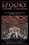 Spooky South Carolina - S. E. Schlosser ; Paul G. Hoffman - 9780762764228