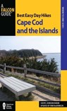 Best Easy Day Hikes Cape Cod and the Islands - Pamela Van Drimlen ; Cheryl Johnson Huban - 9780762765911