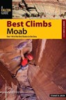 Best Climbs Moab - Stewart M. Green - 9780762767526
