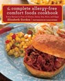 Complete Allergy-Free Comfort Foods Cookbook - Elizabeth Gordon - 9780762776252