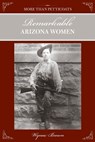 More Than Petticoats: Remarkable Arizona Women - Wynne Brown - 9780762778324