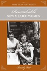 More Than Petticoats: Remarkable New Mexico Women - Beverly West - 9780762778409