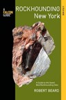 Rockhounding New York - Robert Beard - 9780762779000