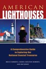 American Lighthouses - Ray Jones ; Bruce Roberts ; Cheryl Shelton-Roberts - 9780762786206