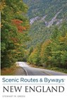 Scenic Routes & Byways New England - Stewart M. Green - 9780762789504
