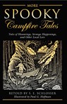 More Spooky Campfire Tales - S. E. Schlosser - 9780762790340