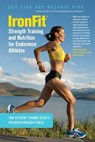 IronFit Strength Training and Nutrition for Endurance Athletes - Don Fink ; Melanie Fink - 9780762791743