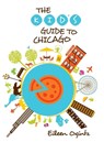 Kid's Guide to Chicago - Eileen Ogintz - 9780762792313