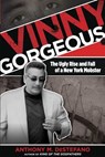 Vinny Gorgeous - Anthony M. DeStefano - 9780762796595