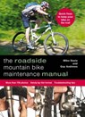 Roadside Mountain Bike Maintenance Manual - Guy Andrews - 9780762796922