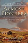 Almost Pioneers - John Fry - 9780762797165