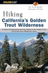 Hiking California's Golden Trout Wilderness - Suzanne Swedo - 9780762797486