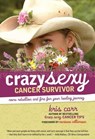 Crazy Sexy Cancer Survivor - Kris Carr - 9780762797820