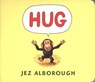 Alborough, J: Hug - Jez Alborough - 9780763615765
