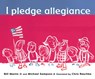 I Pledge Allegiance - Bill Martin - 9780763625276