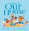 This Is Our House - Michael Rosen - 9780763628161