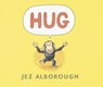 Hug Oversized Board Book - Jez Alborough - 9780763628932