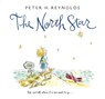 The North Star - Peter H. Reynolds - 9780763636777