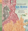 Sea Horse: The Shyest Fish in the Sea - Chris Butterworth - 9780763641405