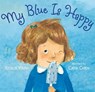 My Blue Is Happy - Jessica Young - 9780763651251