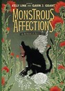 MONSTROUS AFFECTIONS AN ANTHOL - Kelly Link ; Gavin J. Grant - 9780763664732