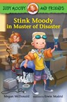 Judy Moody and Friends: Stink Moody in Master of Disaster - Megan McDonald - 9780763674472