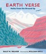 EARTH VERSE HAIKU FROM THE GRO - Sally M. Walker - 9780763675127
