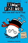 Timmy Failure: Now Look What You've Done - Stephan Pastis - 9780763680145
