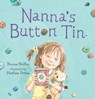 Nanna's Button Tin - WOLFER,  Dianne - 9780763680961