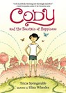 Cody and the Fountain of Happiness - Tricia Springstubb - 9780763687533