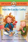 Judy Moody and Friends: Not-So-Lucky Lefty - Megan McDonald - 9780763696054