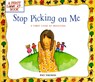 Stop Picking on Me!: A First Look at Bullying - Lesley Harker - 9780764114618